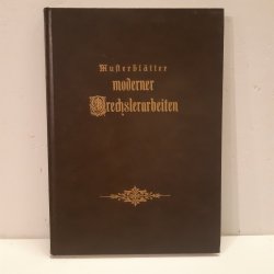 Musterblätter moderner Drechslerarbeiten Weimar1889