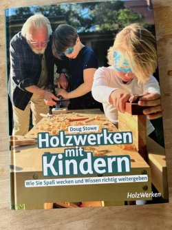 Holzwerken mit Kindern