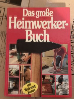 Zu verschenken: Das große Heimwerker-Buch